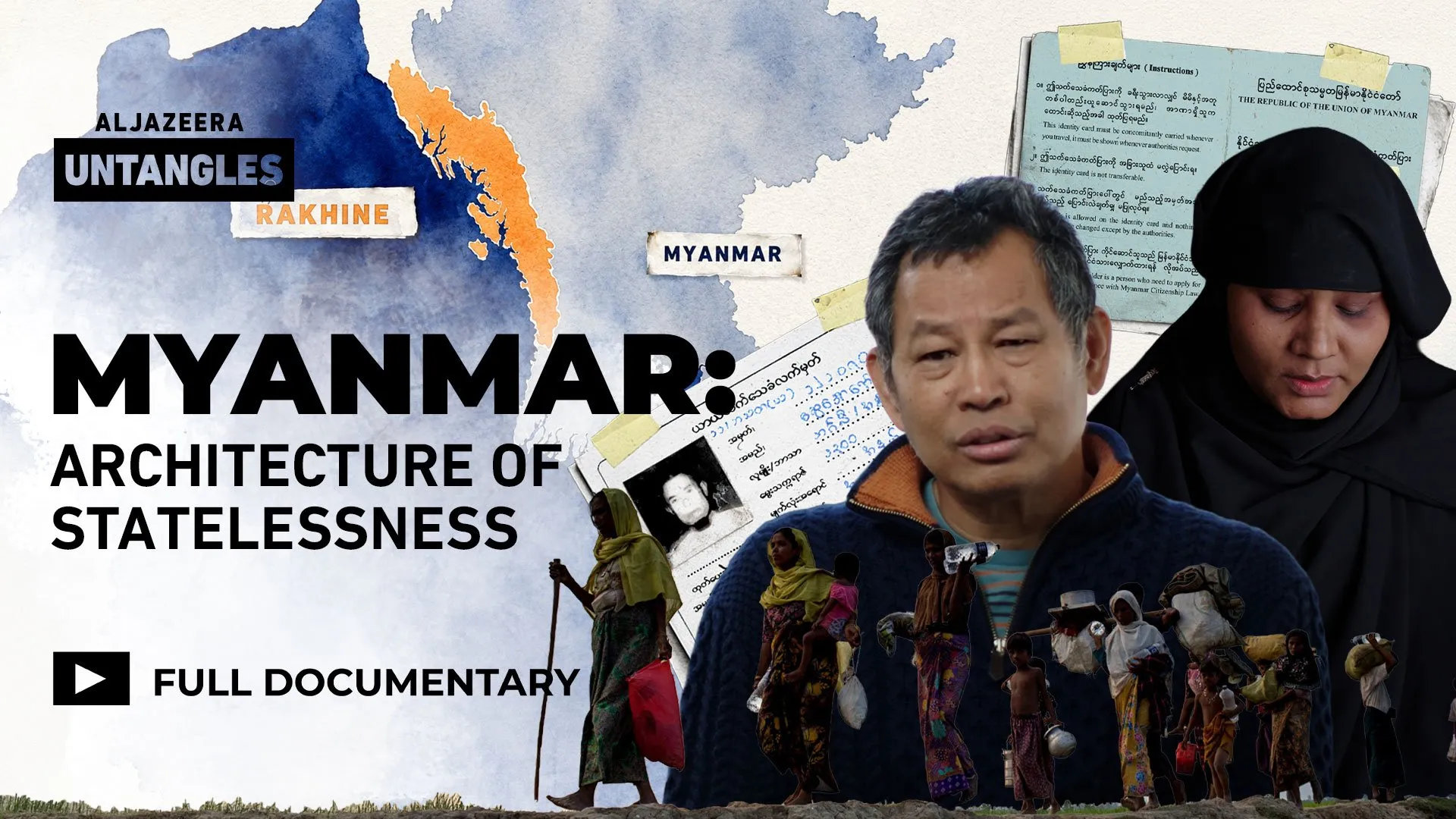 Myanmar: The Architecture of Statelessness