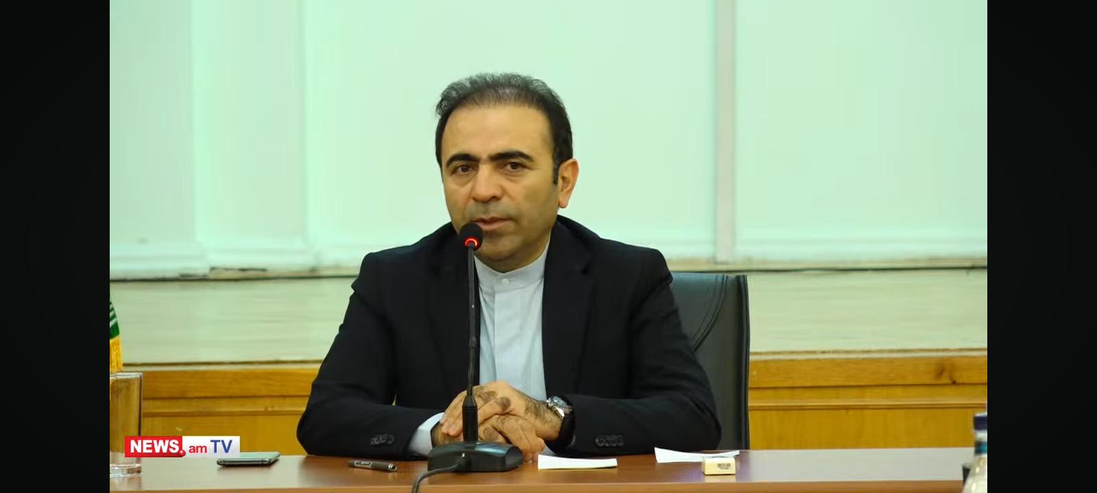 Իրանի դեսպան. Հայաստանը կարող է դառնալ էներգետիկայի ոլորտում տարանցիկ օղակ, այլ մանրամասներ չեմ բացահայտի